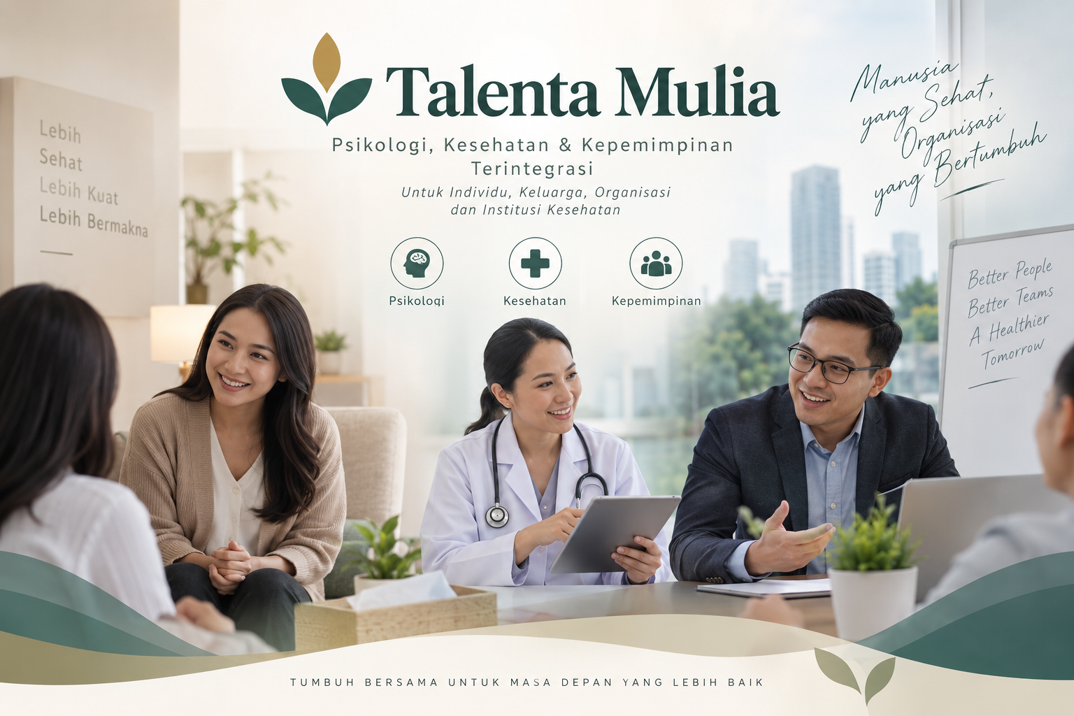 Talenta Mulia: Psikologi, Kesehatan & Kepemimpinan Terintegrasi
